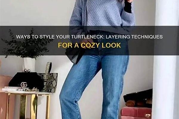 Layering Techniques With Turtlenecks